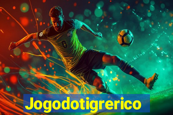 Jogodotigrerico