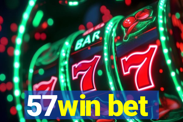 57win bet