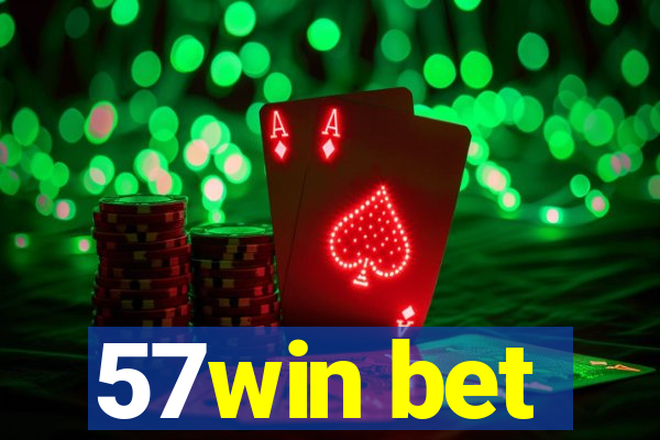 57win bet