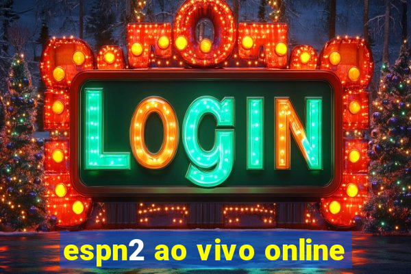 espn2 ao vivo online