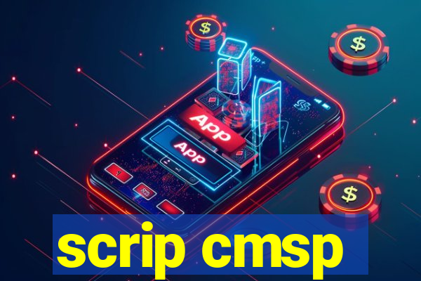 scrip cmsp