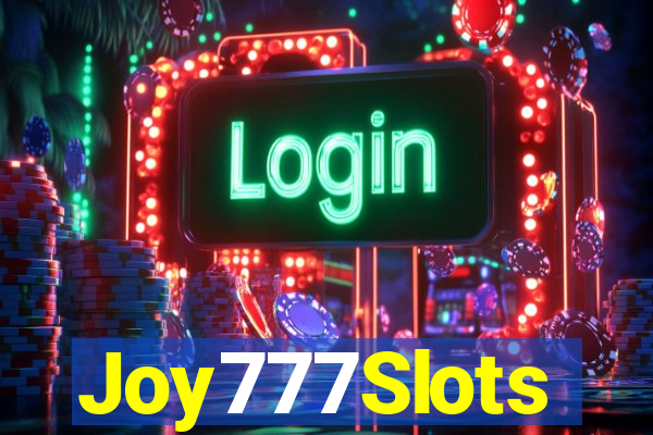 Joy777Slots