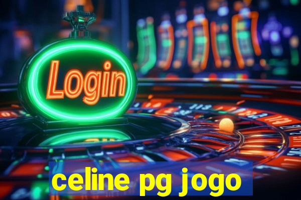 celine pg jogo