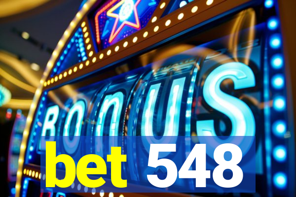 bet 548