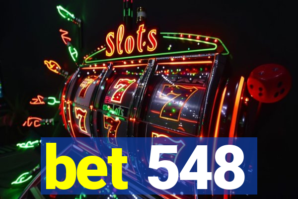 bet 548