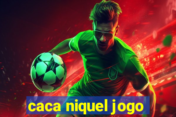 caca niquel jogo