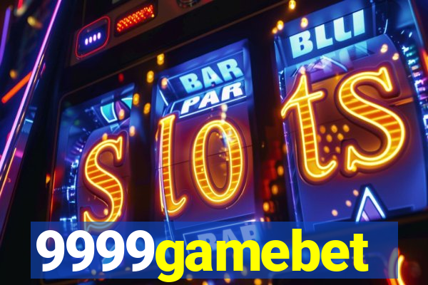 9999gamebet