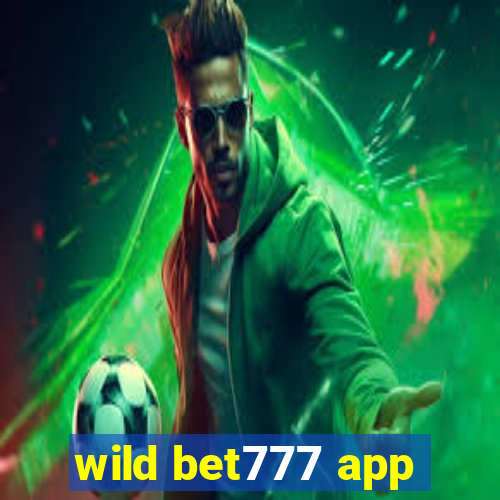 wild bet777 app