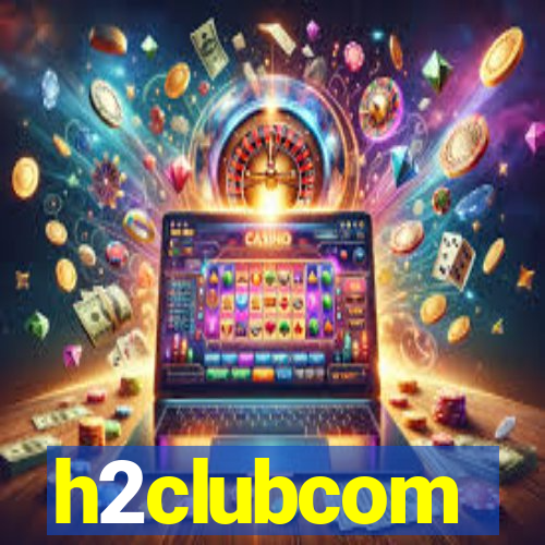 h2clubcom