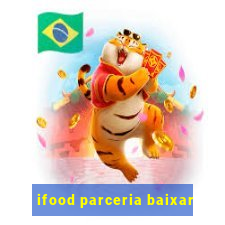 ifood parceria baixar