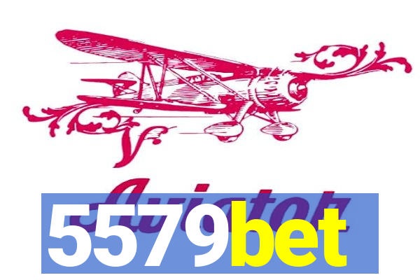 5579bet