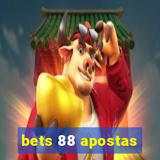 bets 88 apostas