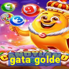 gata golde