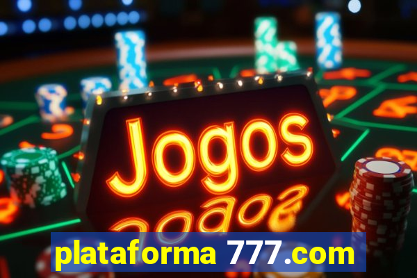 plataforma 777.com