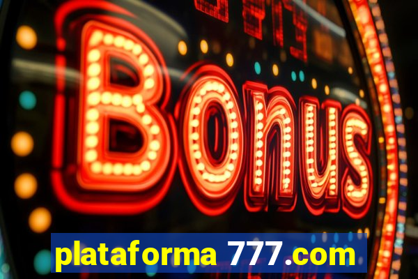 plataforma 777.com