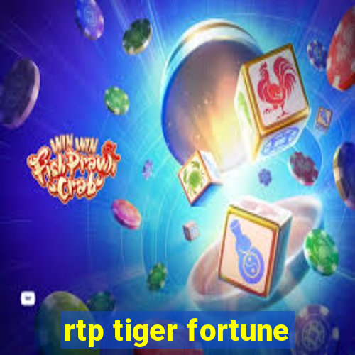 rtp tiger fortune