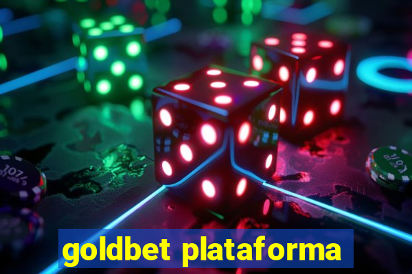 goldbet plataforma