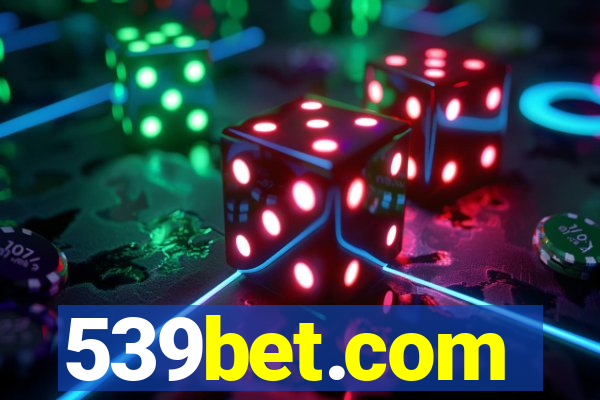 539bet.com