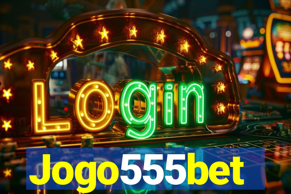 Jogo555bet