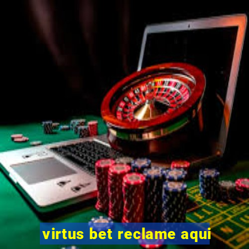 virtus bet reclame aqui