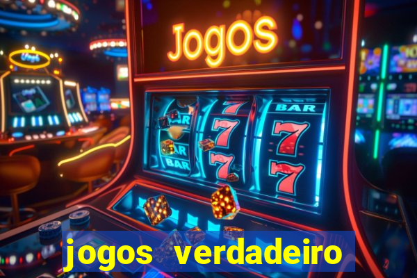 jogos verdadeiro para ganhar dinheiro