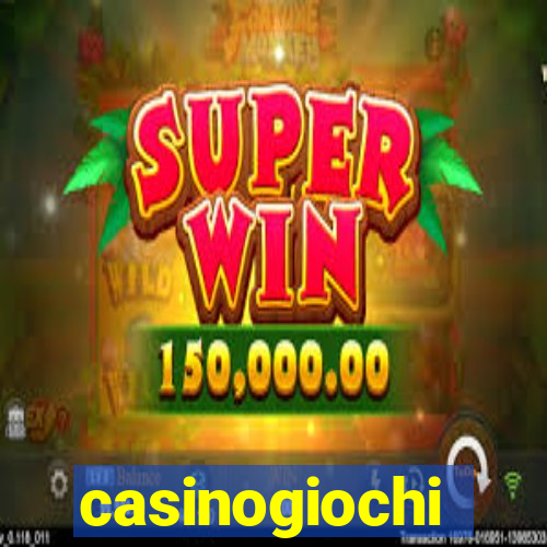 casinogiochi