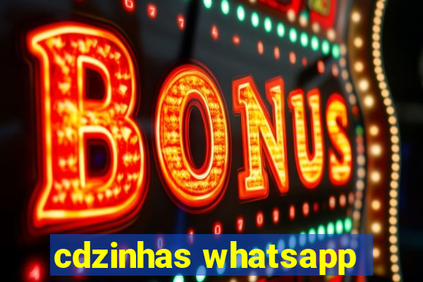 cdzinhas whatsapp