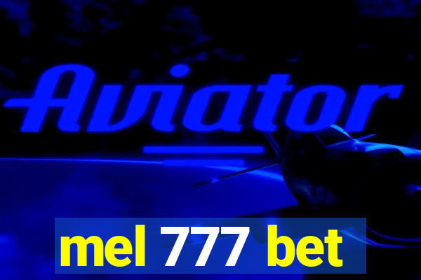 mel 777 bet