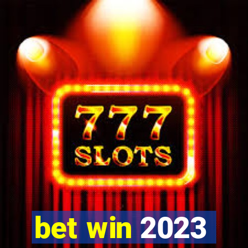 bet win 2023