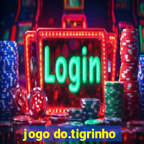 jogo do.tigrinho