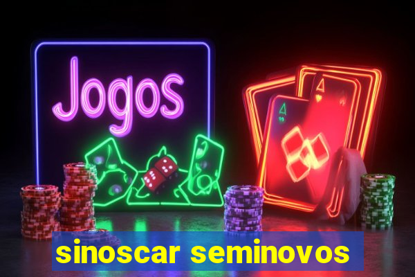 sinoscar seminovos