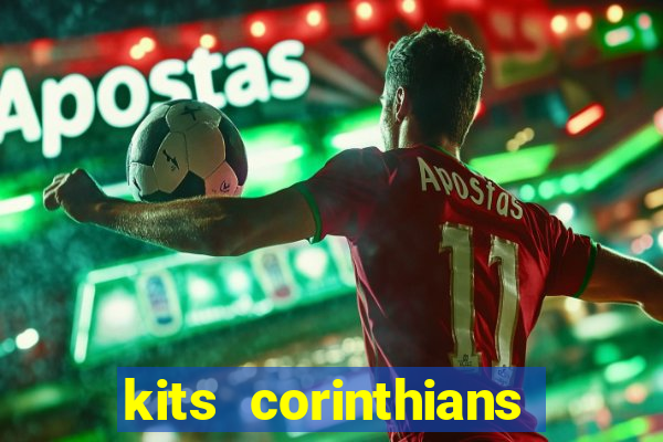 kits corinthians dls 19