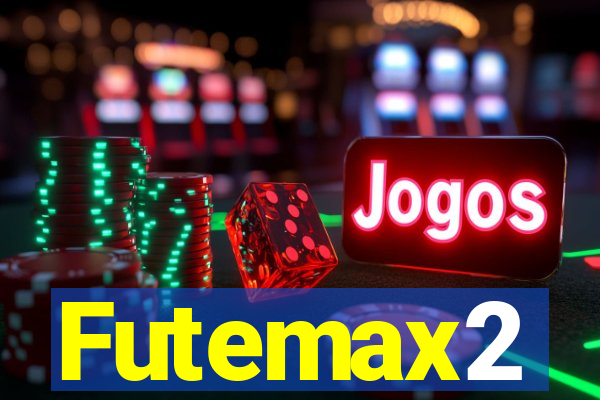 Futemax2