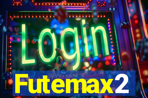 Futemax2