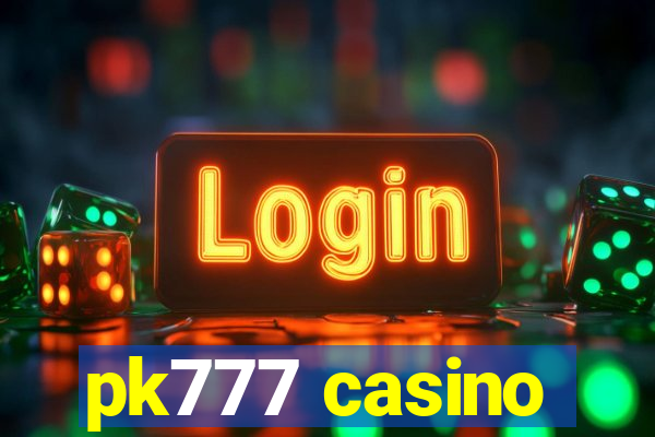 pk777 casino