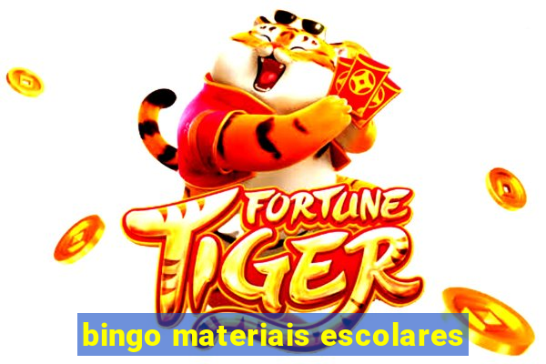 bingo materiais escolares