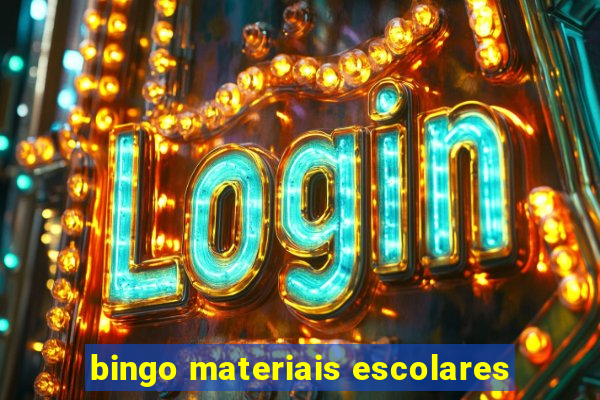 bingo materiais escolares