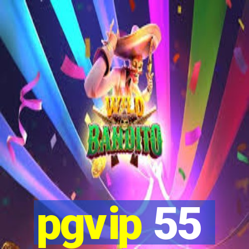 pgvip 55