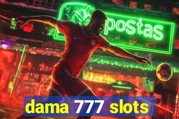 dama 777 slots