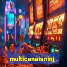 multicanaisninja