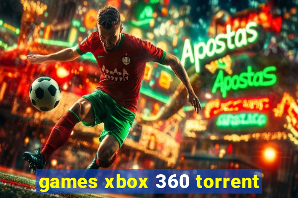 games xbox 360 torrent