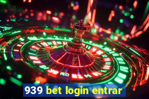 939 bet login entrar