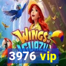 3976 vip