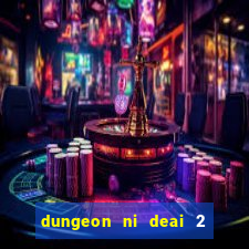 dungeon ni deai 2 temporada dublado