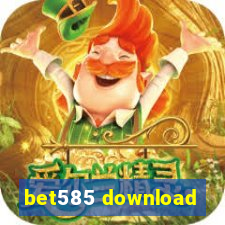 bet585 download