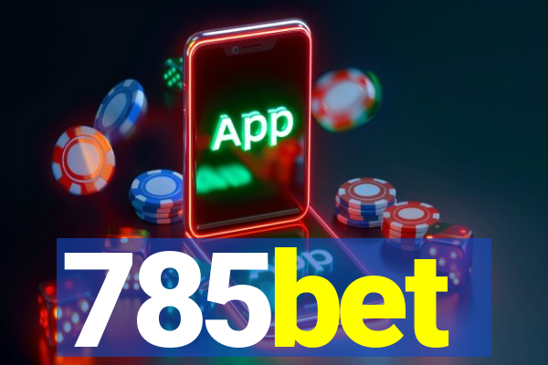 785bet