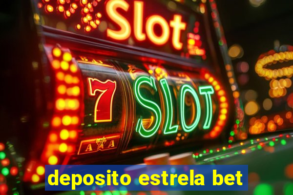 deposito estrela bet