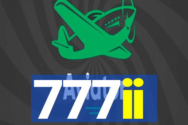 777ii