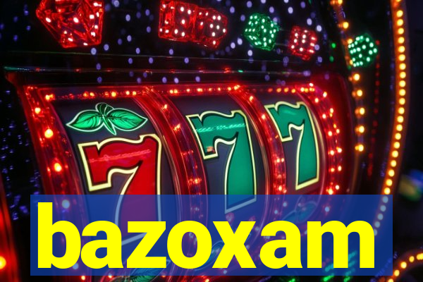 bazoxam