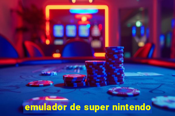 emulador de super nintendo